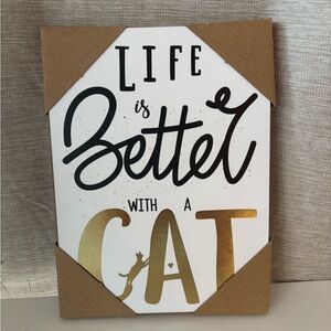 Life is Better with a Cat Wall Art